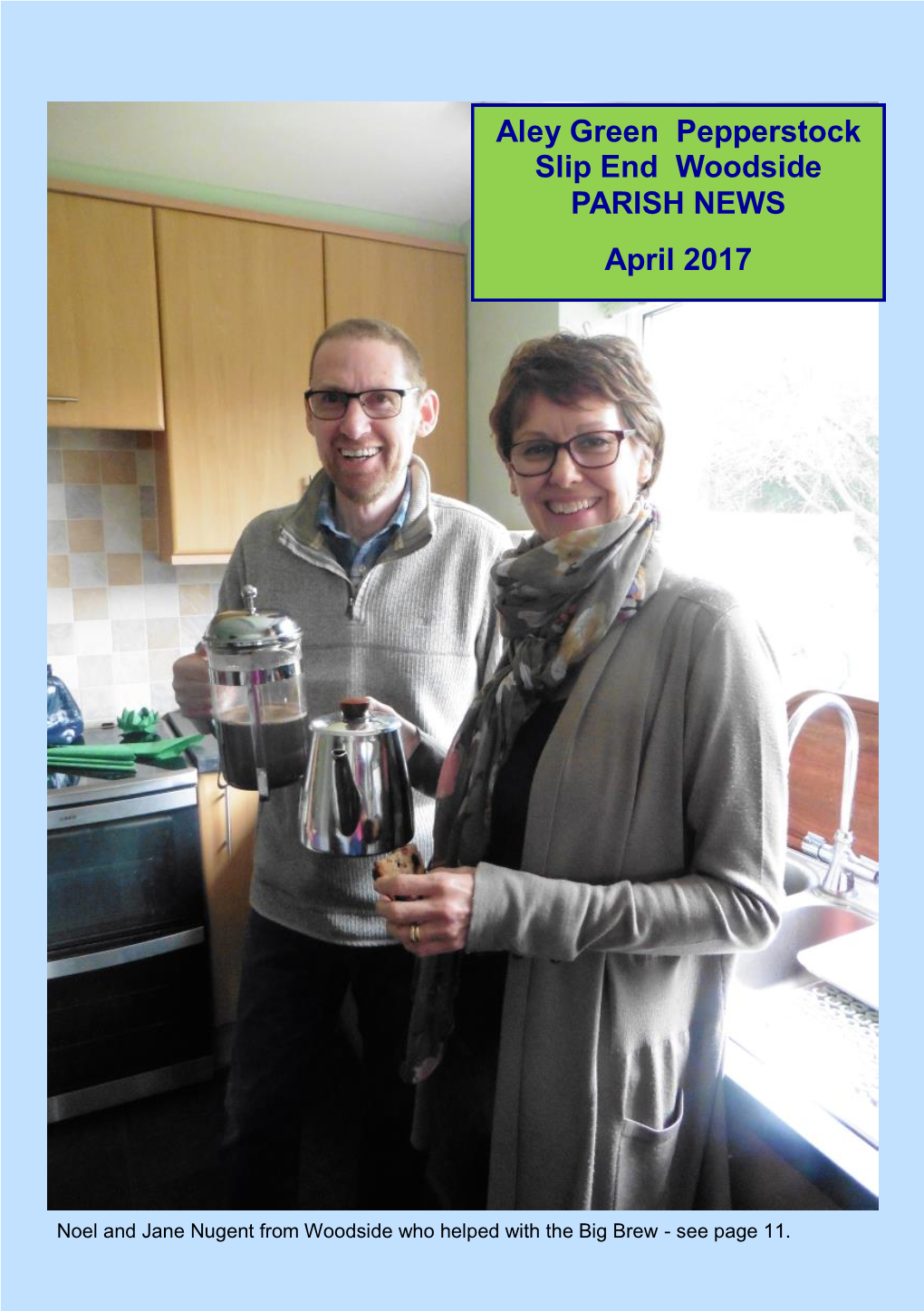 Aley Green Pepperstock Slip End Woodside PARISH NEWS April 2017