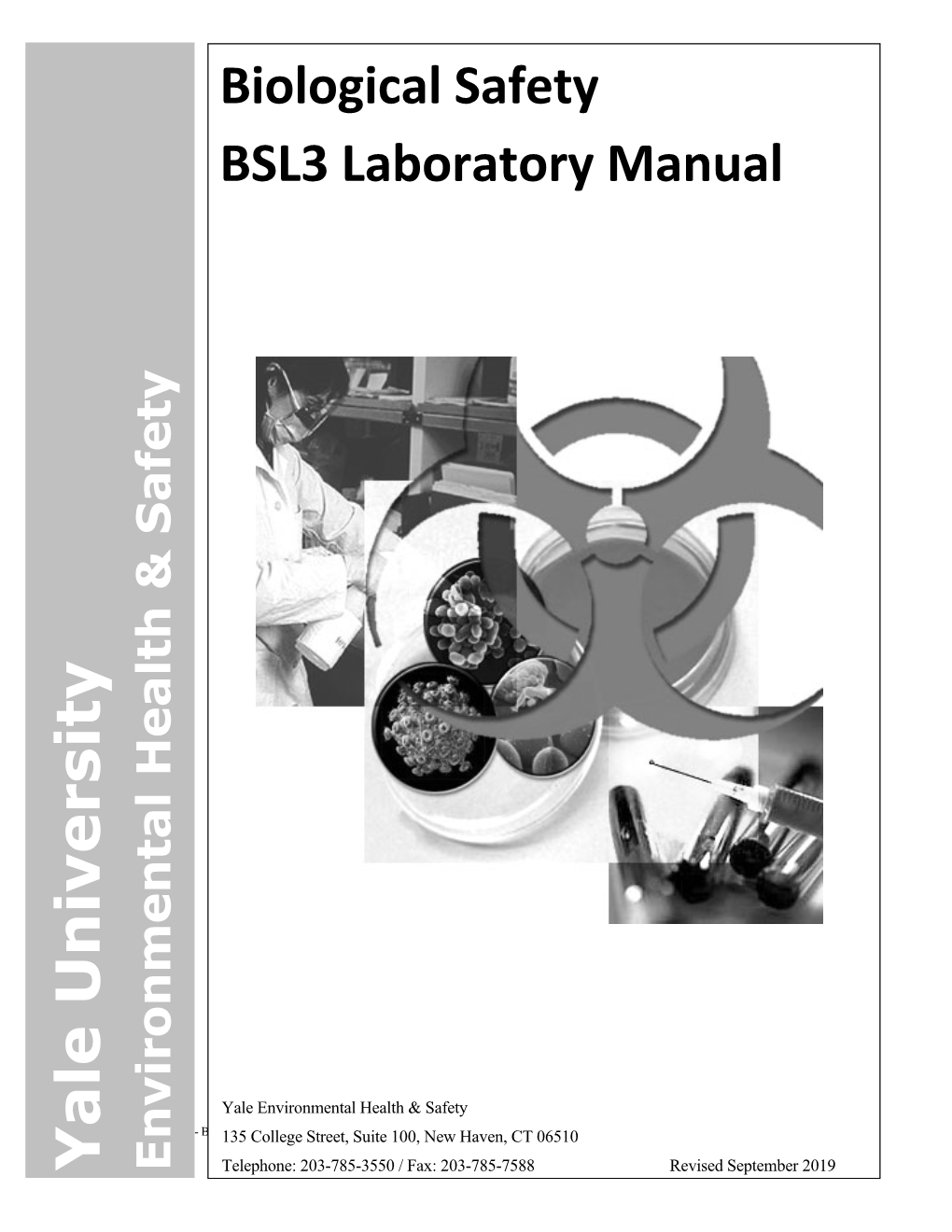 Biological Safety BSL3 Laboratory Manual Revised September 2019 I 5.2 SELECT AGENT TOXINS