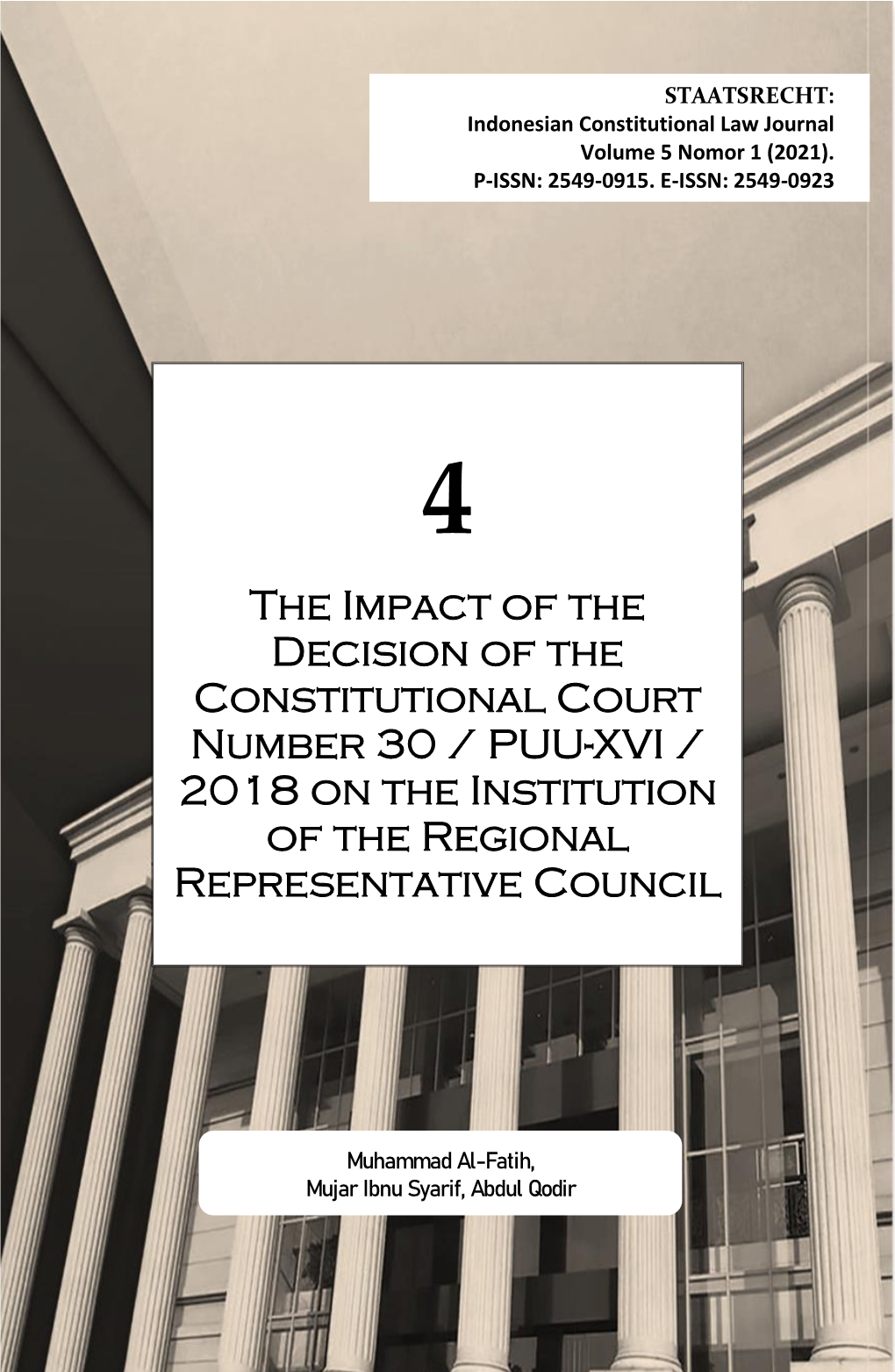 The Impact of the Decision of the Constitutional Court Number 30 / PUU-XVI / 2018 on the Institution of the Regional Representative Council