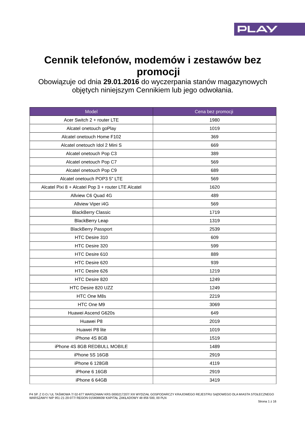 Cennik Telefonów, Modemów I Zestawów Bez Promocji Obowiązuje Od Dnia 29.01.2016 Do Wyczerpania Stanów Magazynowych Objętych Niniejszym Cennikiem Lub Jego Odwołania