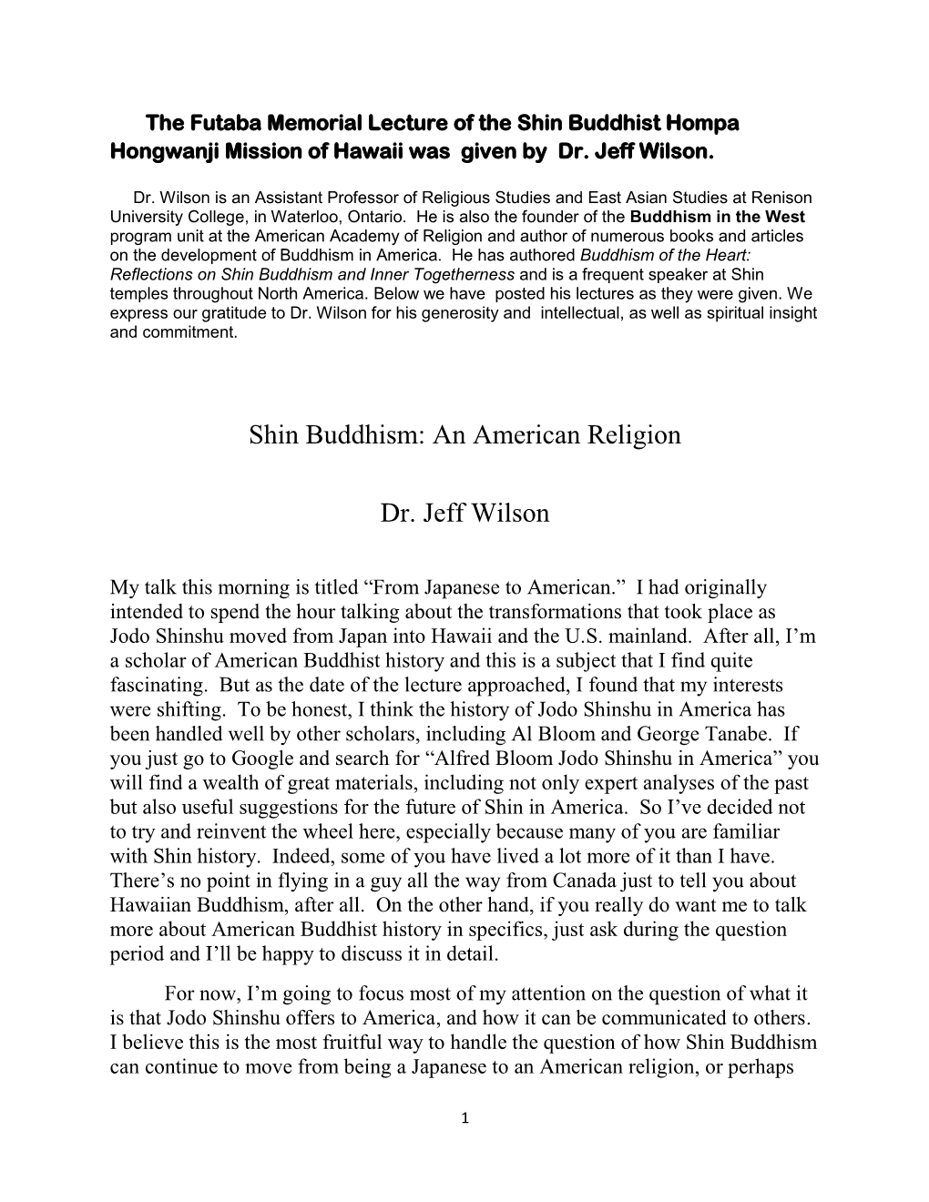 Shin Buddhism: an American Religion Dr. Jeff Wilson