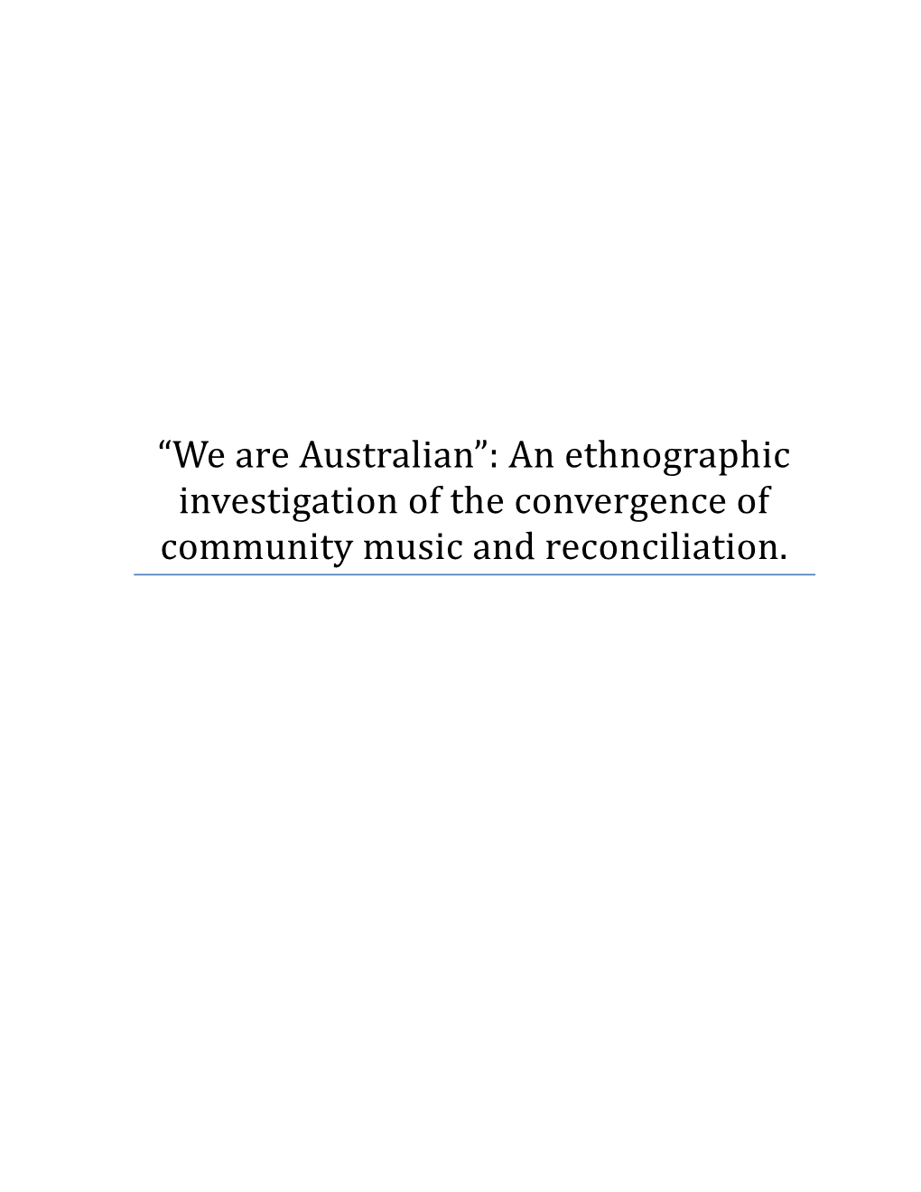 “We Are Australian”: an Ethnographic Investigation of the Convergence of Community Music and Reconciliation