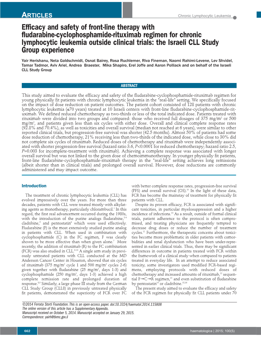 Efficacy and Safety of Front-Line Therapy with Fludarabine-Cyclophosphamide-Rituximab Regimen for Chronic Lymphocytic Leukemia O