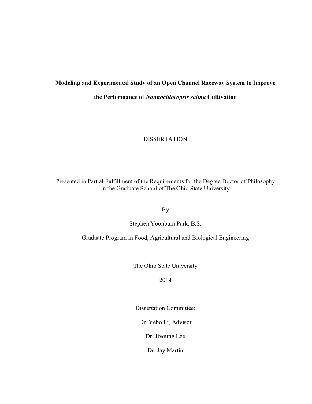 Modeling and Experimental Study of an Open Channel Raceway System to Improve the Performance of Nannochloropsis Salina Cultivati