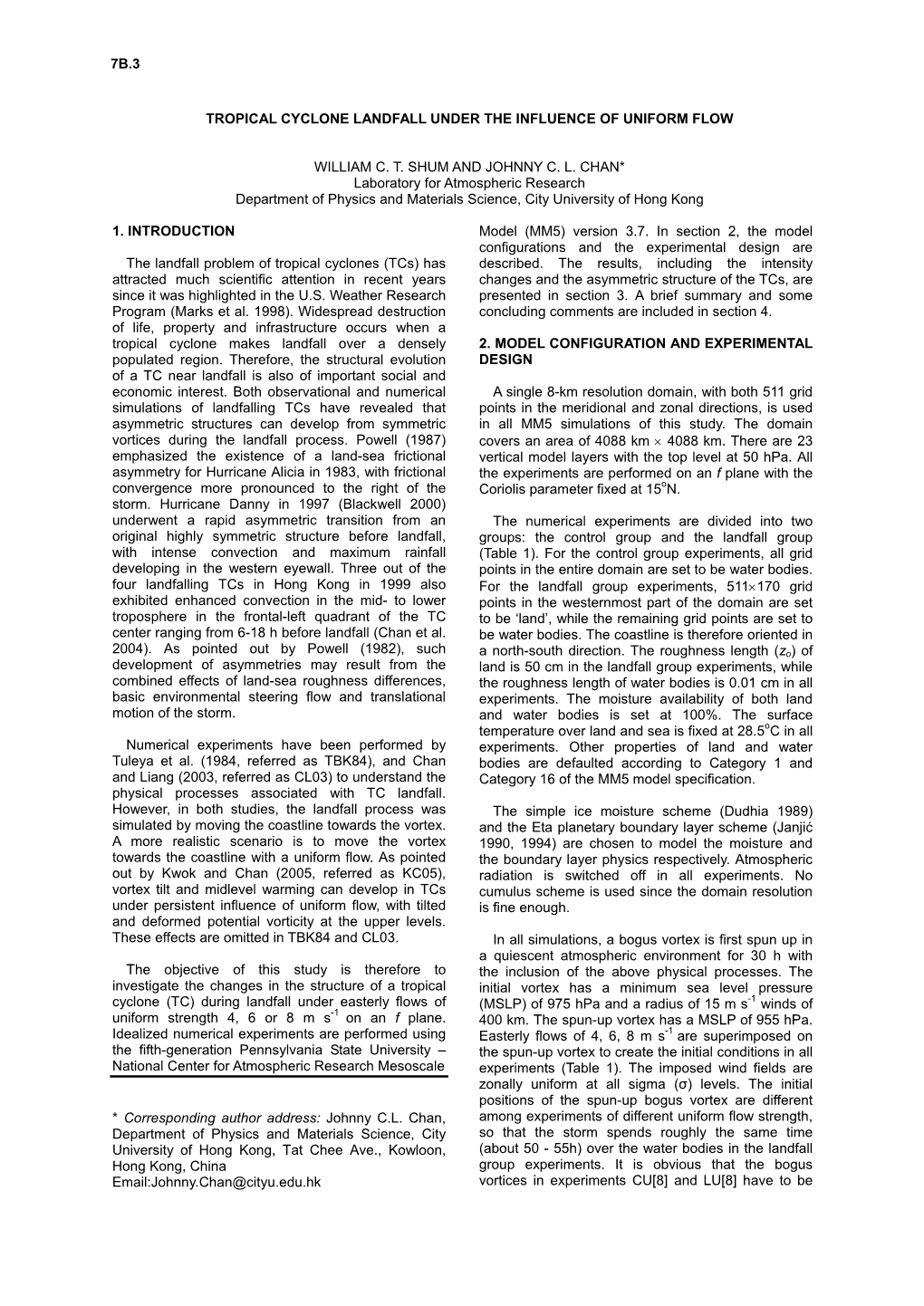 The Landfall Problem of Tropical Cyclones (Tcs) Has Described