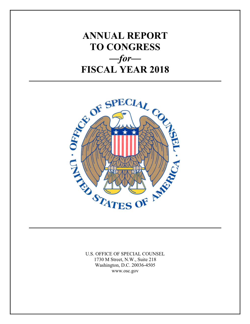 ANNUAL REPORT to CONGRESS —For— FISCAL YEAR 2018