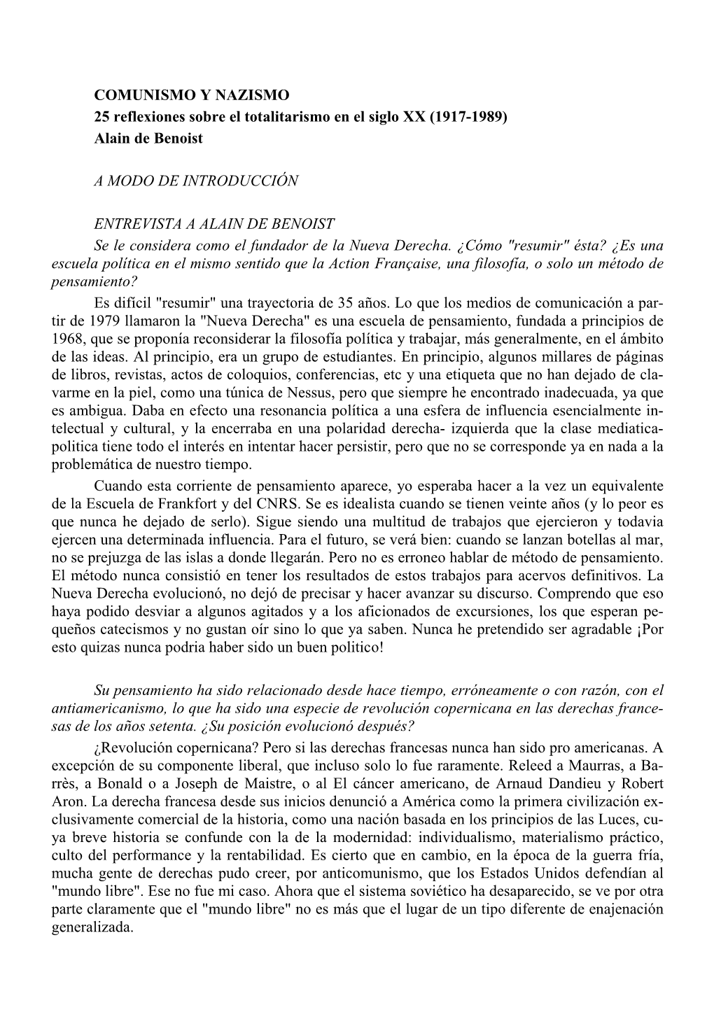 COMUNISMO Y NAZISMO 25 Reflexiones Sobre El Totalitarismo En El Siglo XX (1917-1989) Alain De Benoist