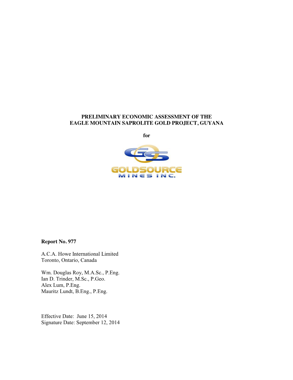 2014 Preliminary Economic Assessment of the Eagle Mountain