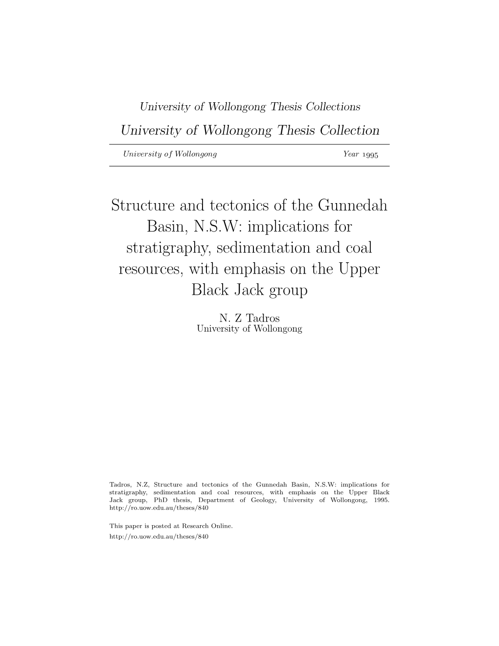 Structure and Tectonics of the Gunnedah Basin, N.S.W: Implications for Stratigraphy, Sedimentation and Coal Resources, with Emphasis on the Upper Black Jack Group