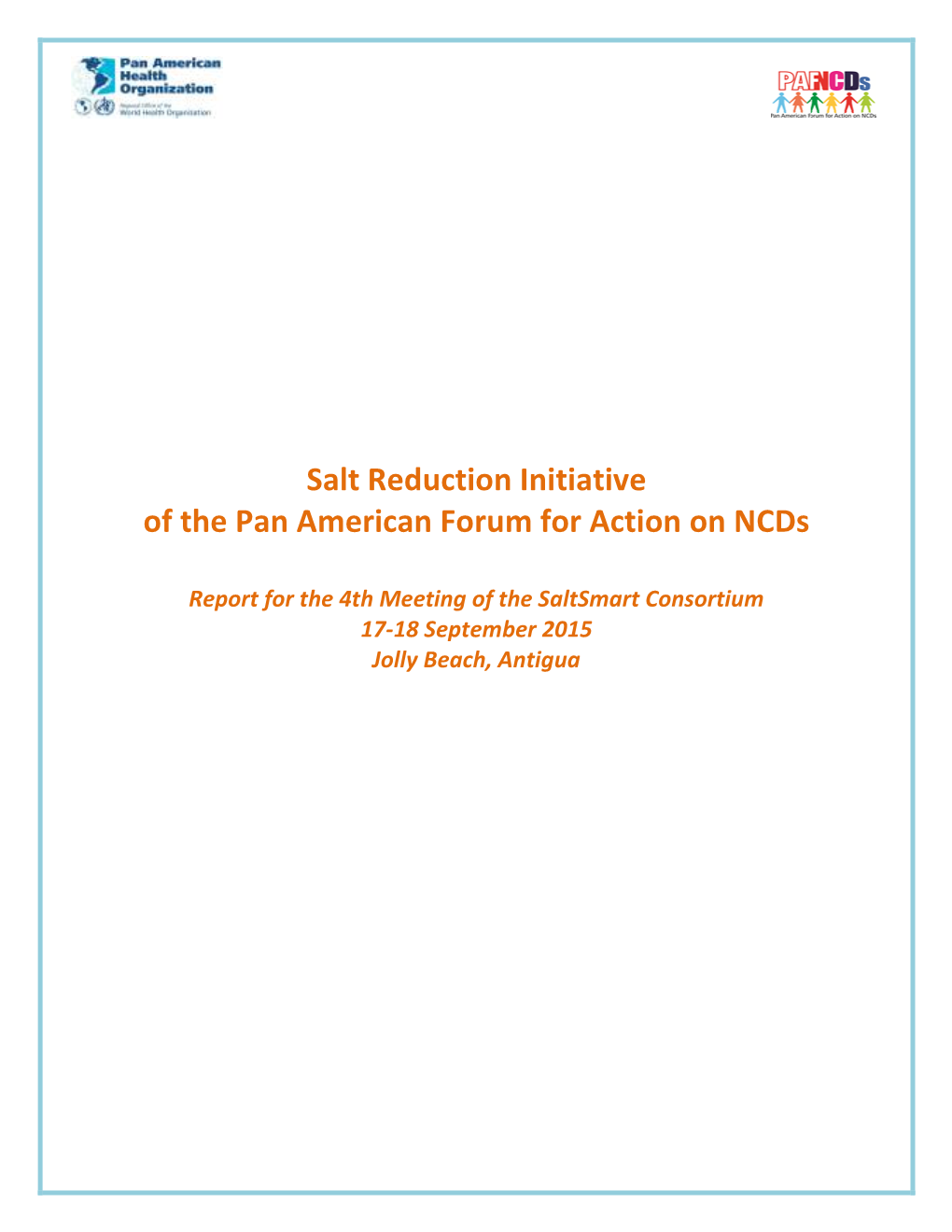 Salt Reduction Initiative of the Pan American Forum for Action on Ncds