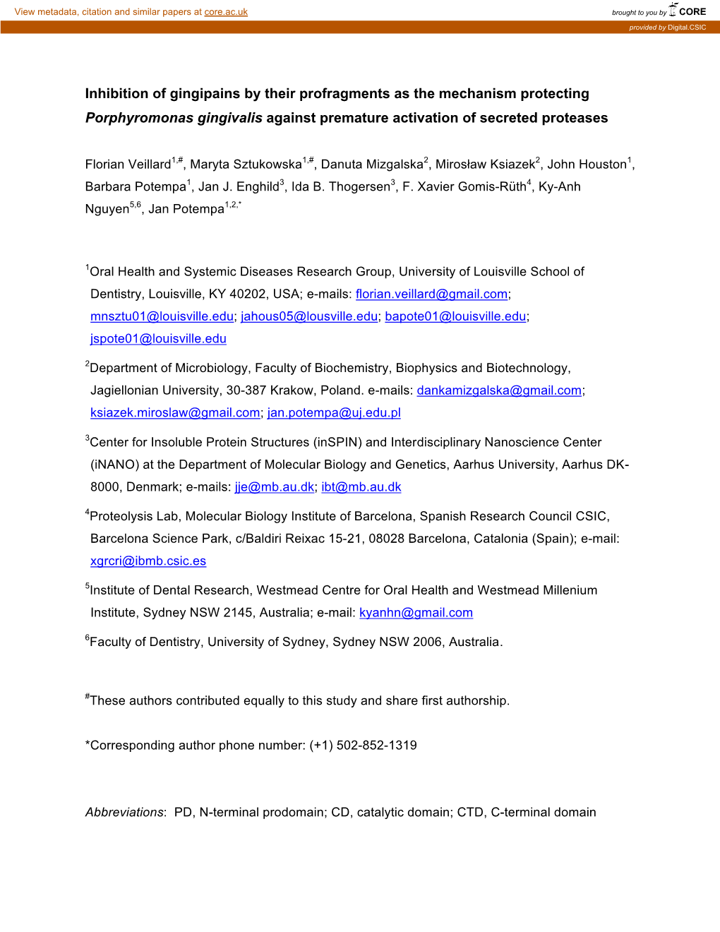 Inhibition of Gingipains by Their Profragments As the Mechanism Protecting Porphyromonas Gingivalis Against Premature Activation of Secreted Proteases