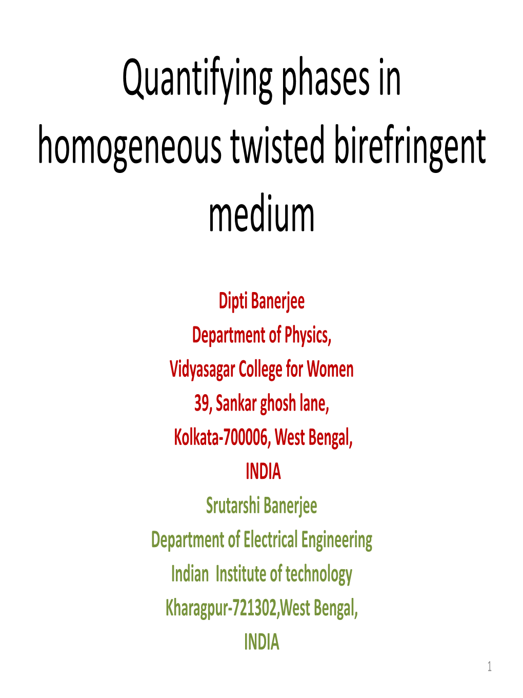 Quantifying Phases in Homogeneous Twisted Birefringent Medium