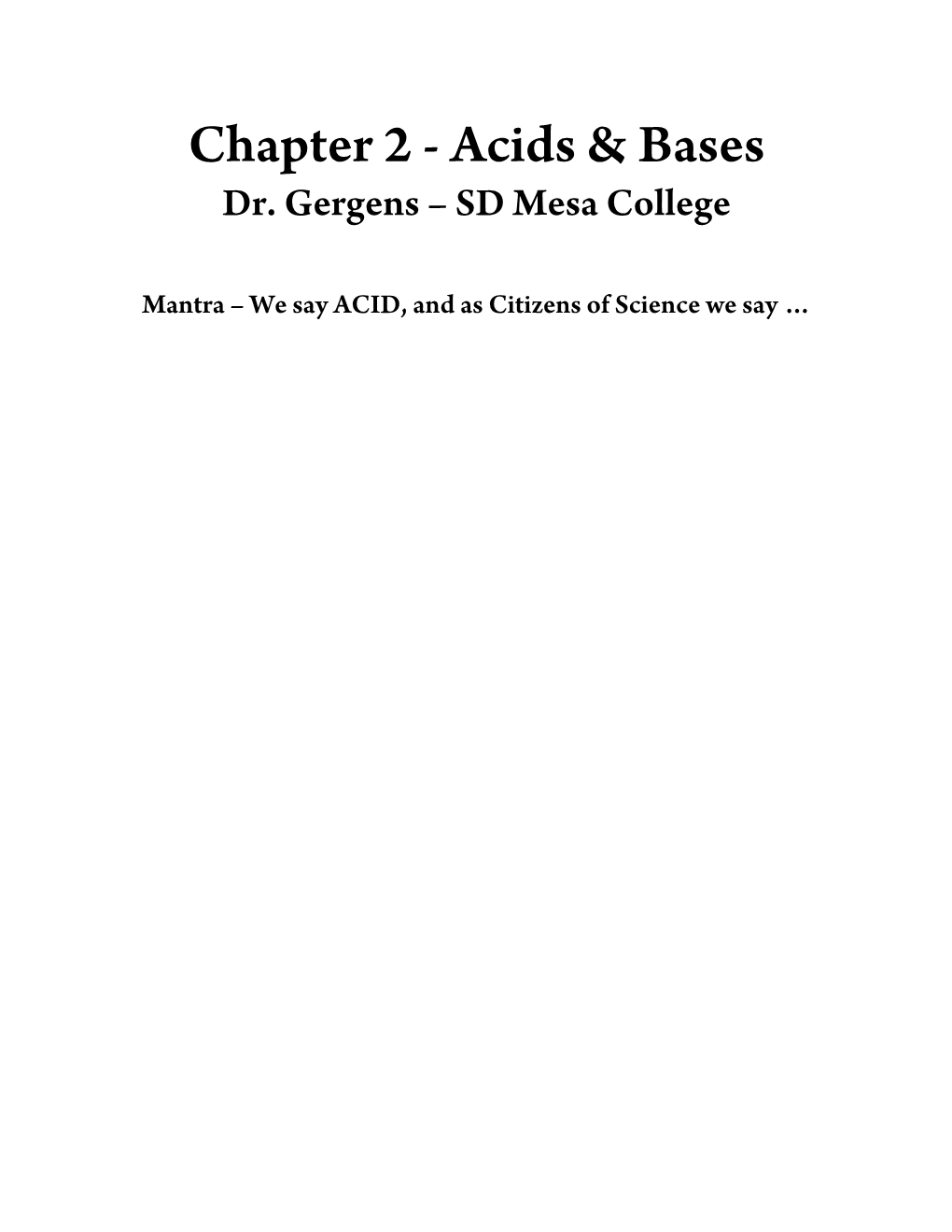 Chapter 2 – Acids & Bases Dr.Gergens