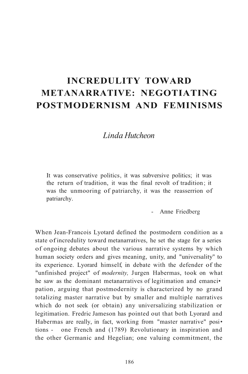 Incredulity Toward Metanarrative: Negotiating Postmodernism and Feminisms