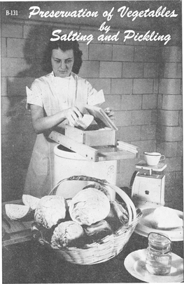 Preservation of Vegetables by Salting and Pickling by Winifred Jones, Specialist in Food Preservation Texas A