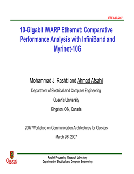 Comparative Performance Analysis with Infiniband and Myrinet-10G