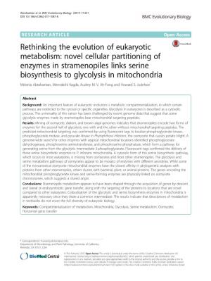 Novel Cellular Partitioning of Enzymes in Stramenopiles Links Serine Biosynthesis to Glycolysis in Mitochondria Melania Abrahamian, Meenakshi Kagda, Audrey M