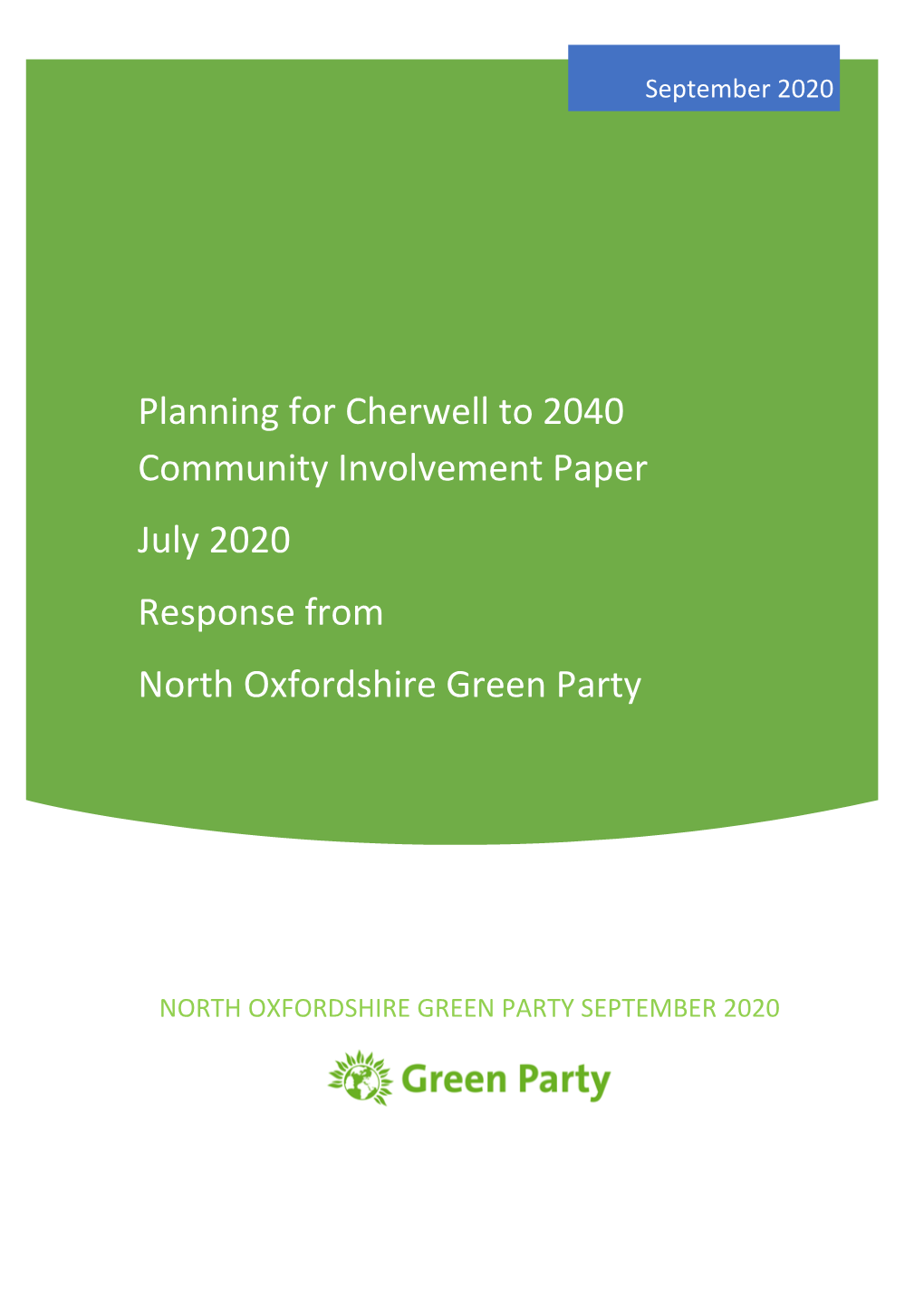 Planning for Cherwell to 2040 Community Involvement Paper July 2020 Response from North Oxfordshire Green Party