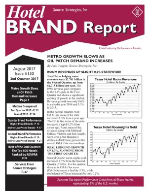 Hotel Brand Report, Issue # 130 Is Published by Source Strategies, Inc., 134 Laurel Heights Place, San Antonio, Texas 78212-5219