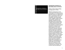 1 1 INTEGRATED CONTROL of BACTERIAL WILT of POTATO Ralstonia Solanacearum Is the Causal Agent of the Disease Known As Potato