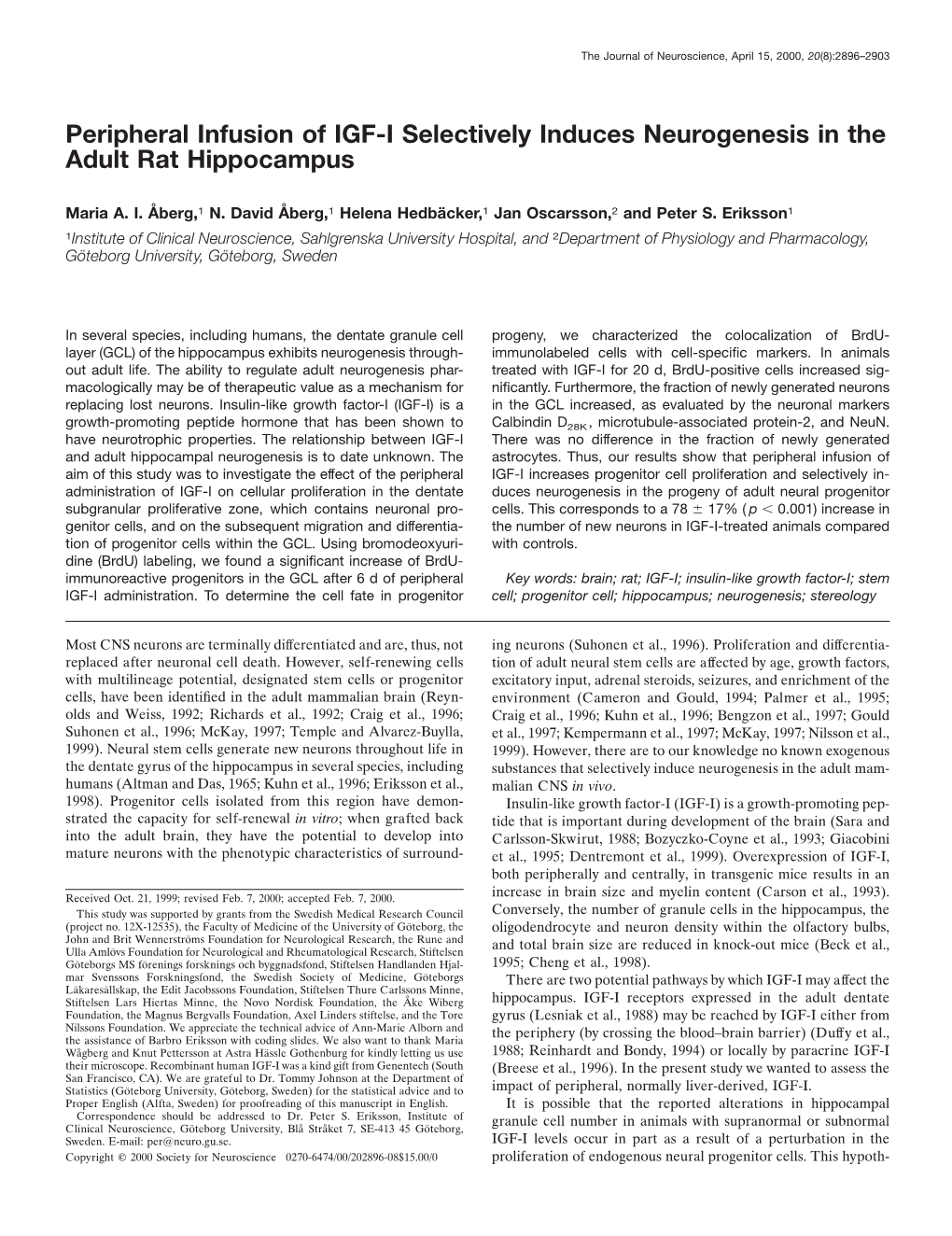 Peripheral Infusion of IGF-I Selectively Induces Neurogenesis in the Adult Rat Hippocampus