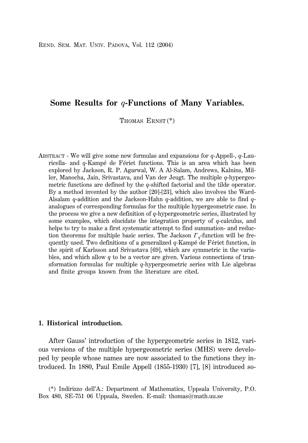 Some Results for Q-Functions of Many Variables