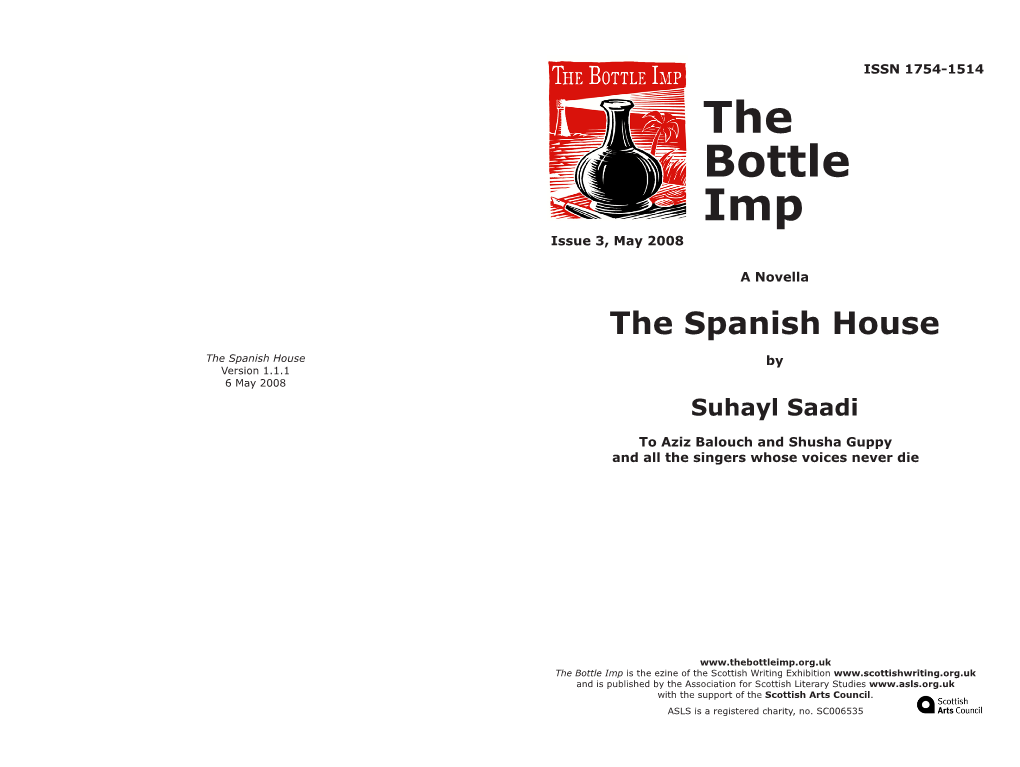 The Spanish House the Spanish House by Version 1.1.1 6 May 2008 Suhayl Saadi