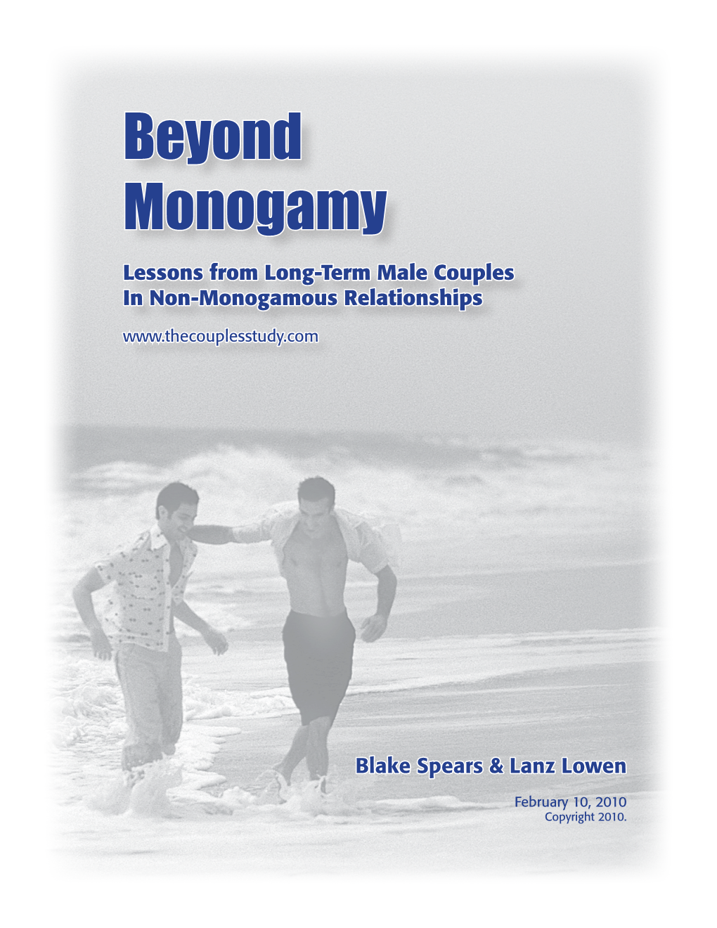Beyond Monogamy Lessons from Long-Term Male Couples in Non-Monogamous Relationships
