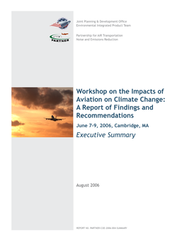 Workshop on the Impacts of Aviation on Climate Change: a Report Of