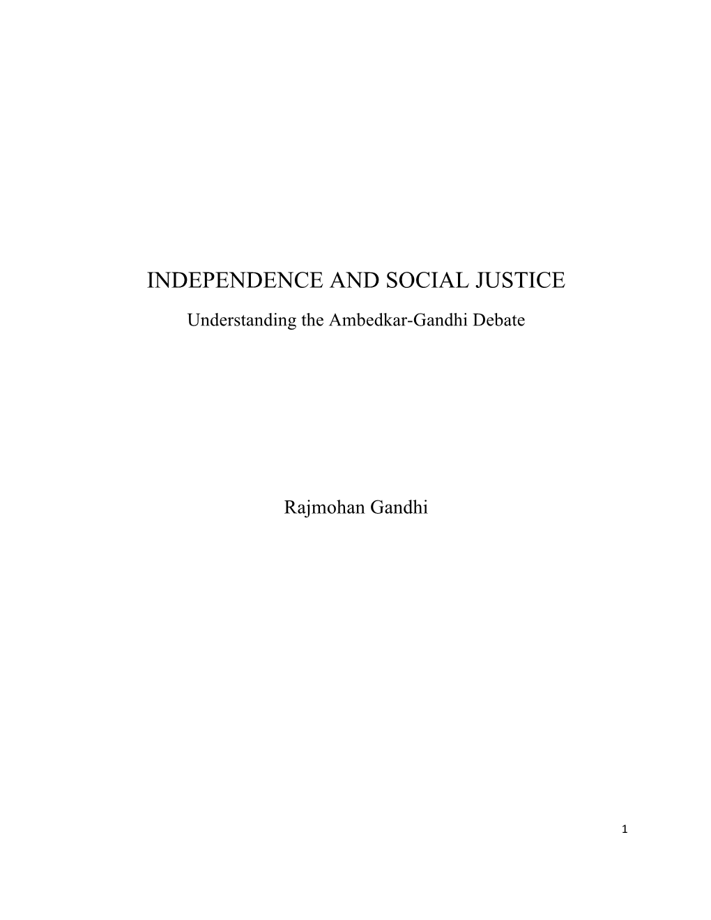 Independence and Social Justice