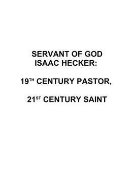 Servant of God Isaac Hecker: 19Th Century Pastor, 21St Century Saint