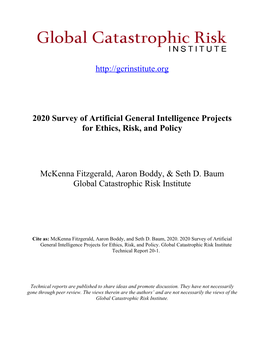2020 Survey of Artificial General Intelligence Projects for Ethics, Risk, and Policy