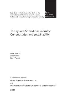 The Ayurvedic Medicine Industry: Current Status and Sustainability