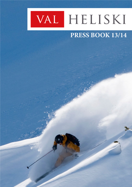 PRESS BOOK 13/14 48 Mad Dog Ski 4 5 6 7 8 9 10 11 12 13 14 15 the Quintessential Website Text & Imagery
