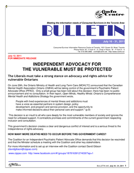 INDEPENDENT ADVOCACY for the VULNERABLE MUST BE PROTECTED the Liberals Must Take a Strong Stance on Advocacy and Rights Advice for Vulnerable Ontarians