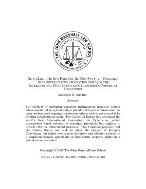 Do NOT PASS Go, Do NOT PAY CIVIL DAMAGES: the UNITED STATES' HESITATION TOWARDS the INTERNATIONAL CONVENTION on CYBERCRIME's COPYRIGHT PROVISIONS