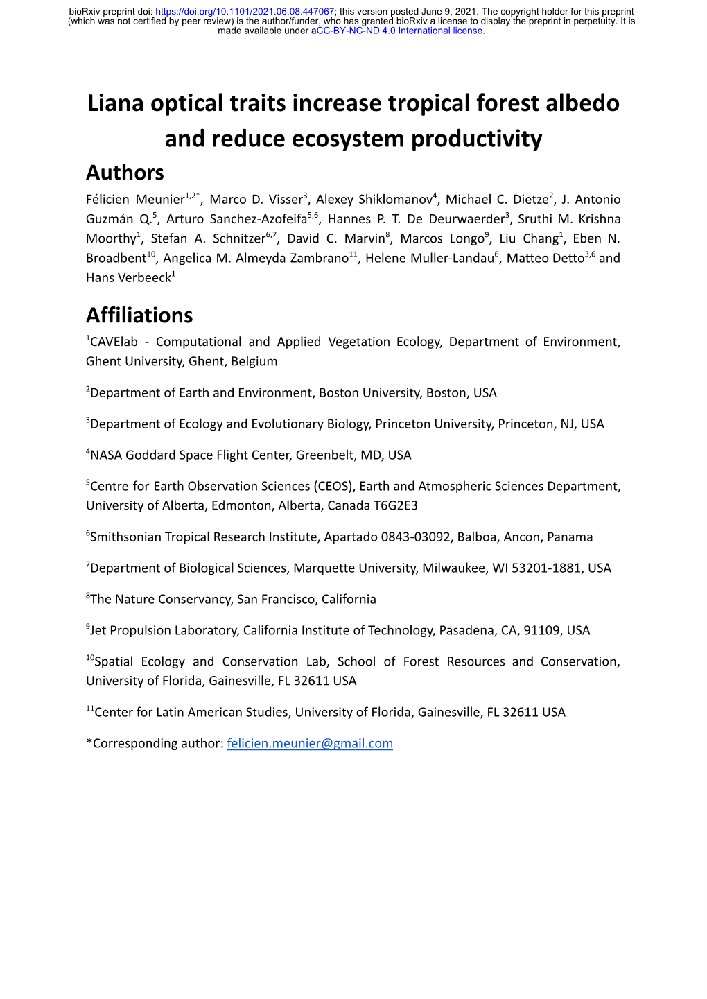 Liana Optical Traits Increase Tropical Forest Albedo and Reduce Ecosystem Productivity Authors Félicien Meunier1,2*, Marco D