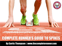 Complete Runner's Guide to Spikes
