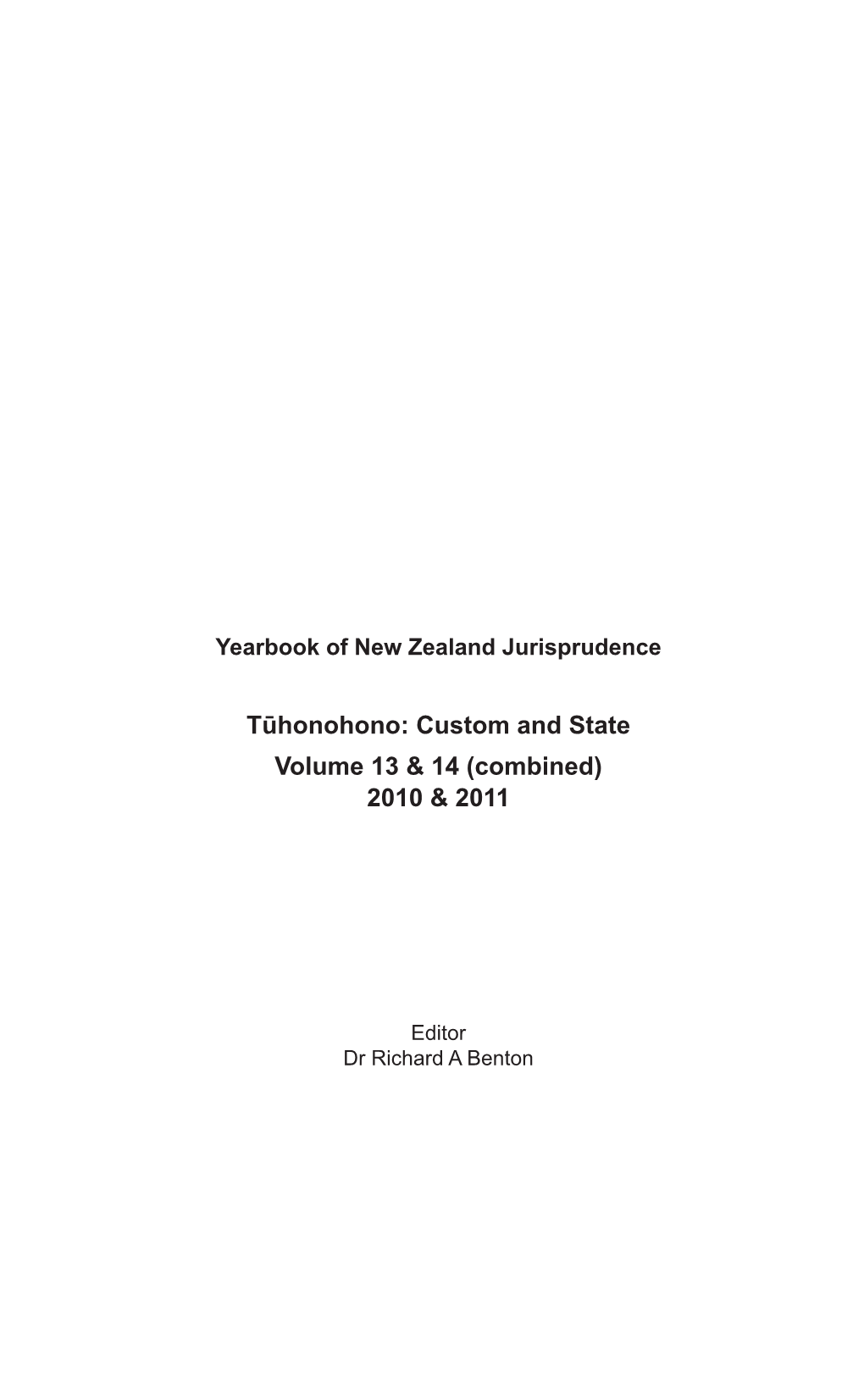 Tūhonohono: Custom and State Volume 13 & 14 (Combined) 2010