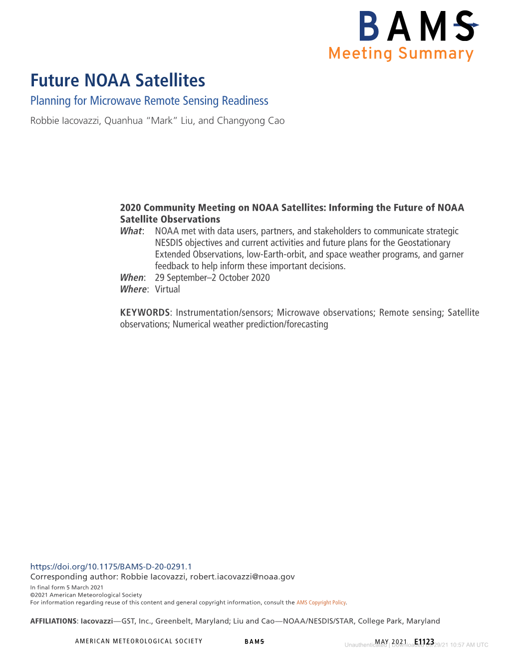 Future NOAA Satellites Planning for Microwave Remote Sensing Readiness Robbie Iacovazzi, Quanhua “Mark” Liu, and Changyong Cao