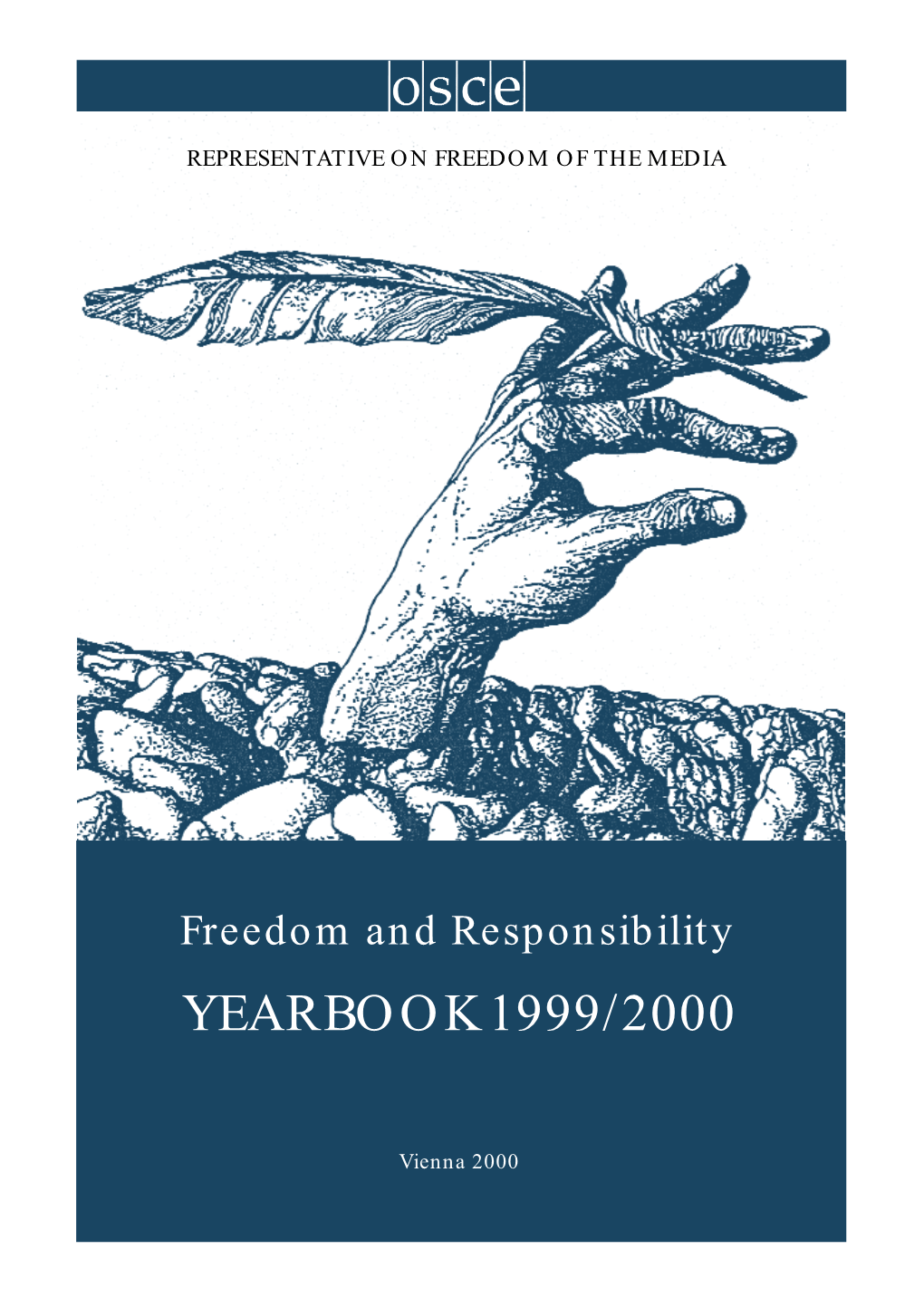 English by the OSCE Representative on Freedom of the Media Freimut Duve and Nenad Popovic, a Publisher from Zagreb and Co-Founder of the Group 99