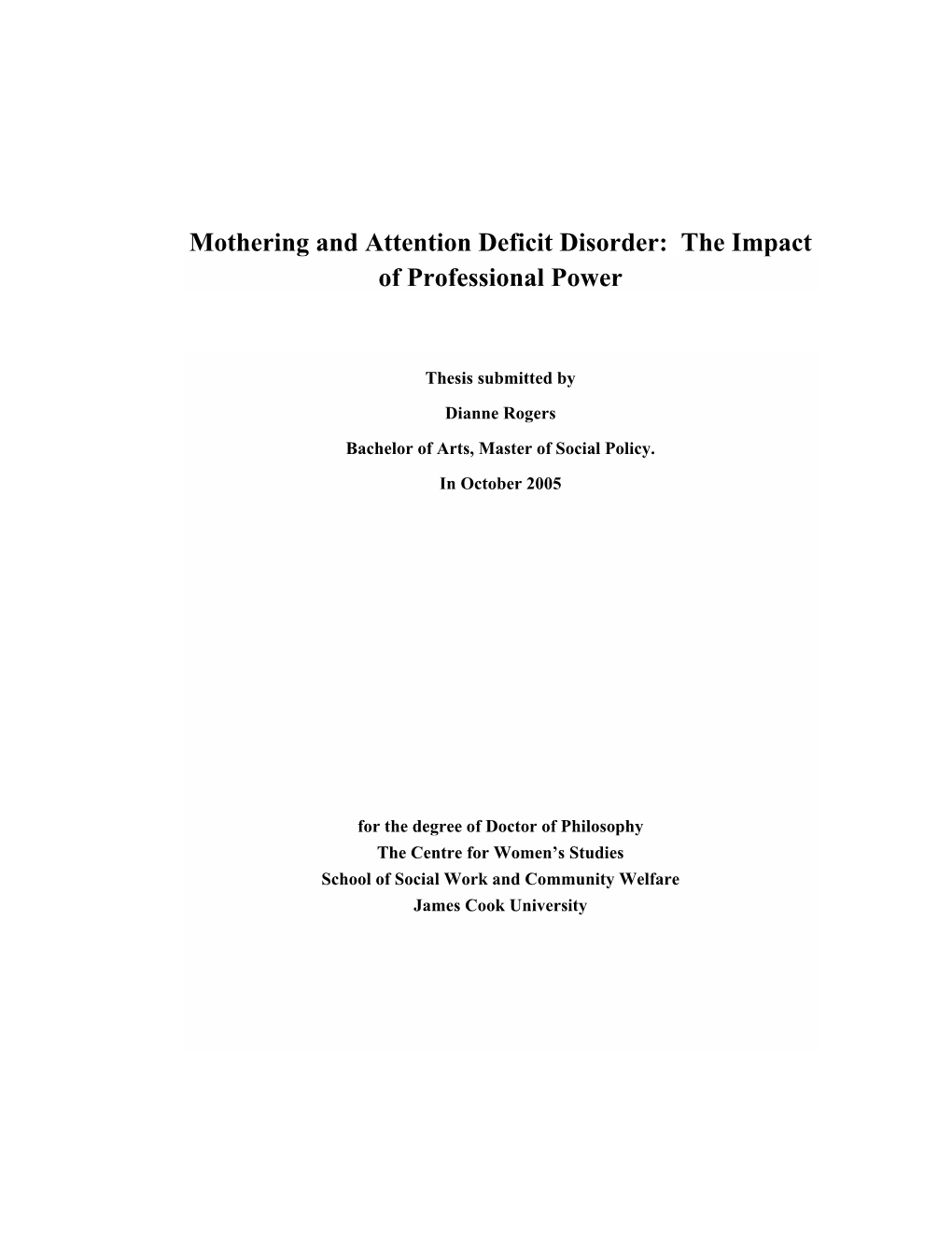 Mothering and Attention Deficit Disorder: the Impact of Professional Power