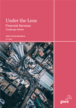 Under the Lens Financial Services: Challenger Banks