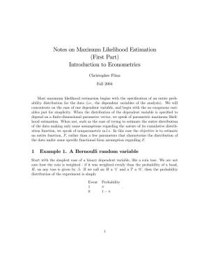 Notes on Maximum Likelihood Estimation (First Part) Introduction to Econometrics