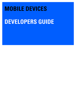 Mobile Devices Developers Guide