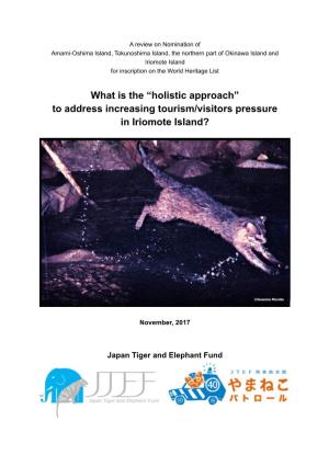What Is the “Holistic Approach” to Address Increasing Tourism/Visitors Pressure in Iriomote Island?