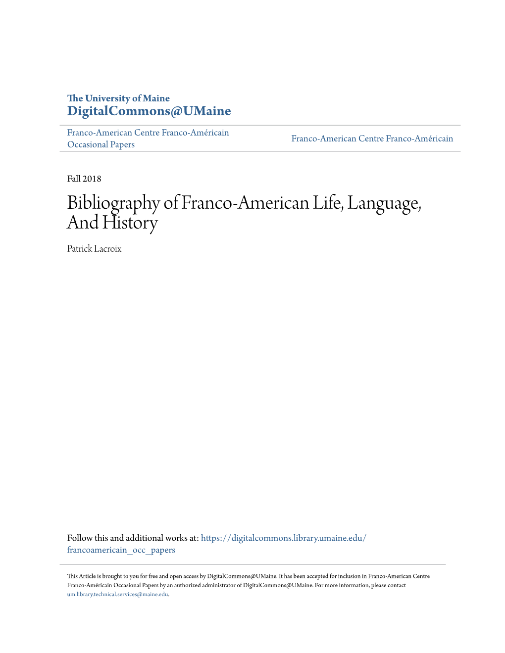Bibliography of Franco-American Life, Language, and History Patrick Lacroix