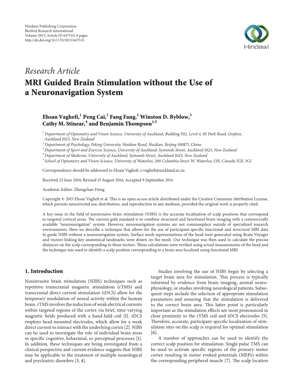 Research Article MRI Guided Brain Stimulation Without the Use of a Neuronavigation System