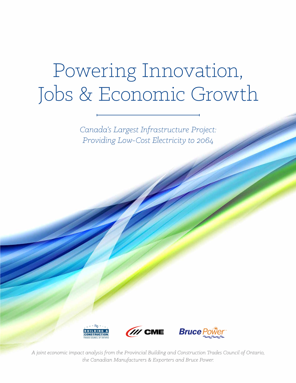 Powering Innovation, Jobs & Economic Growth