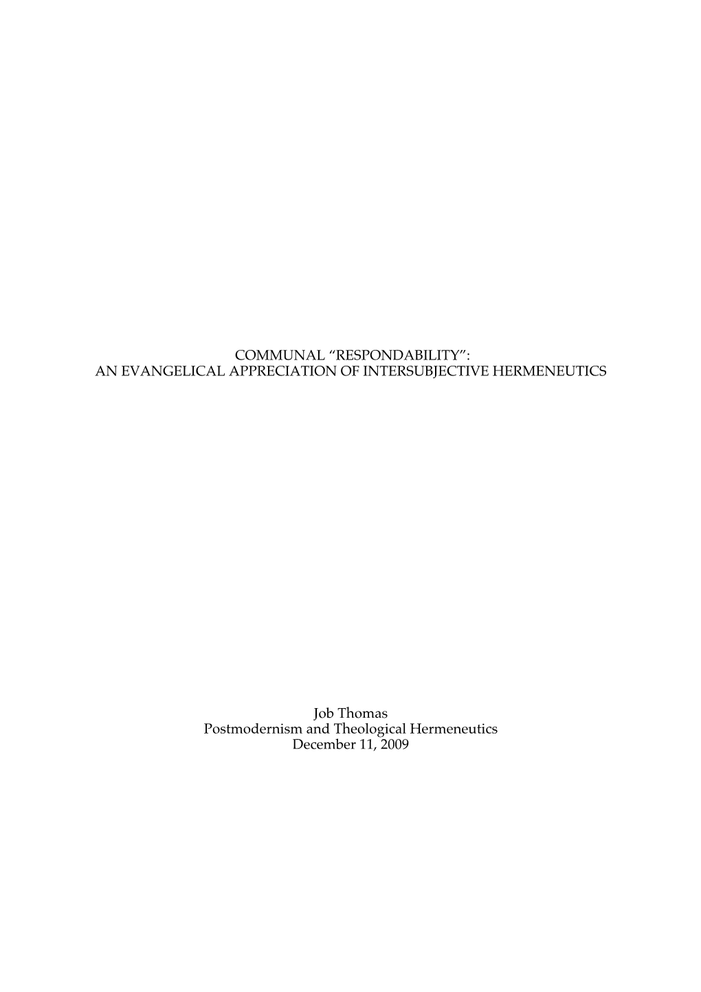 Communal “Respondability”: an Evangelical Appreciation of Intersubjective Hermeneutics